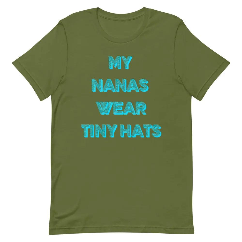 "My Nanas Wear Tiny Hats" Unisex Tee - Nana Hats® Official Store