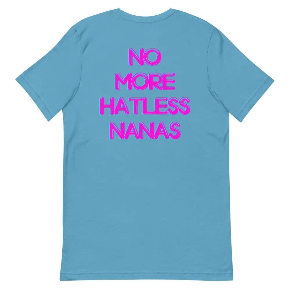 "No More Hatless Nanas" Unisex Tee - Nana Hats® Official Store